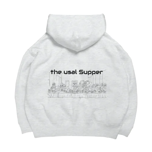 the usal Supper Big Hoodie