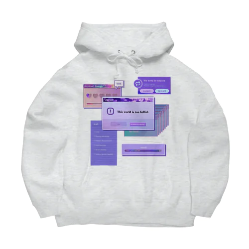 「エラー：この世界地獄すぎてムリ」 Big Hoodie