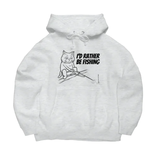 釣りをしていたい Big Hoodie