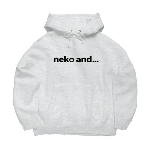 neko and... ビッグシルエットパーカー