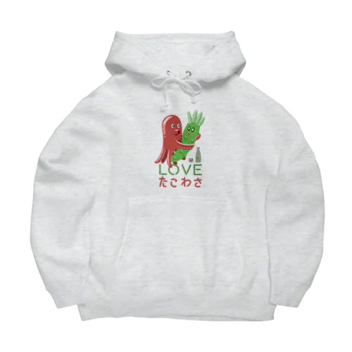 LOVE たこわさ 265 Big Hoodie