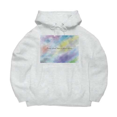 Every cloud has a silver lining. Big Hoodie