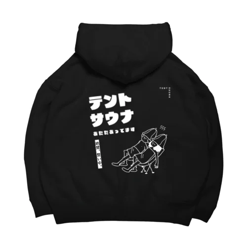 テントサウナあたたまってます Big Hoodie