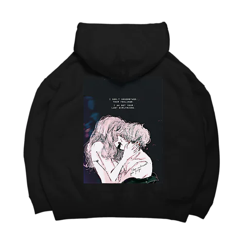 Not last girlfriend. Big Hoodie