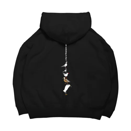 Let's enjoy bird watching ! 濃い色用 Big Hoodie