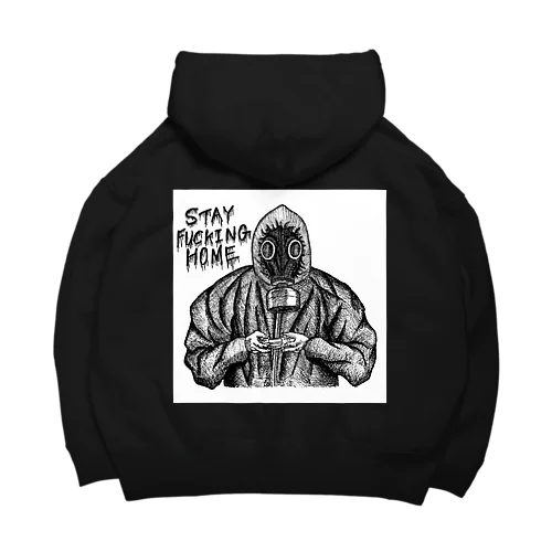 STAY FUCKING HOME(白枠) Big Hoodie