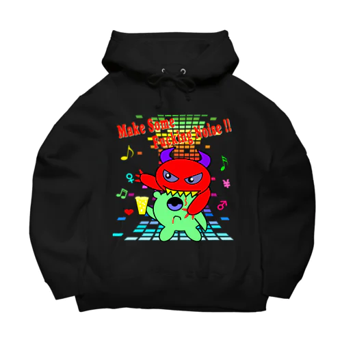 Make Some Fucking Noise Big Hoodie