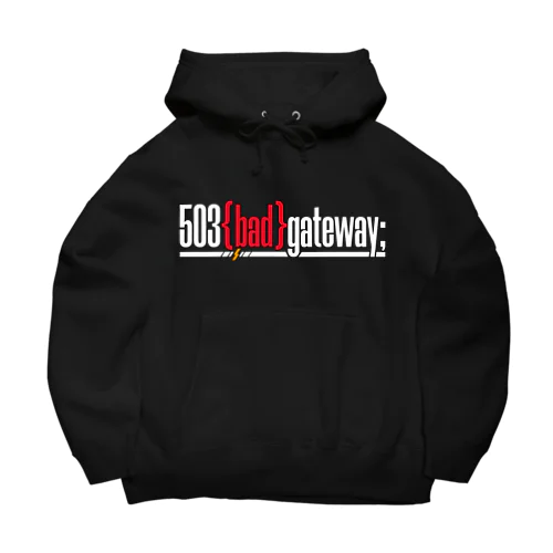 503 bad gatewayロゴ Big Hoodie