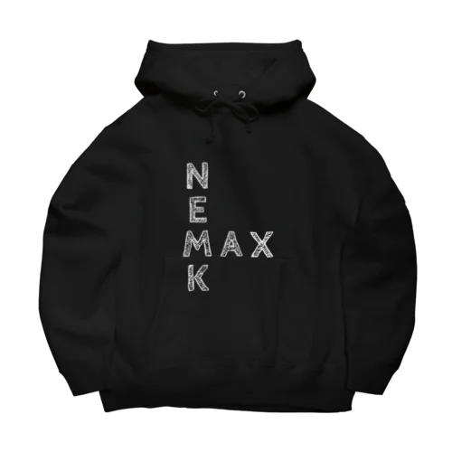 ＮＥＭＫＭＡＸ(白文字) Big Hoodie