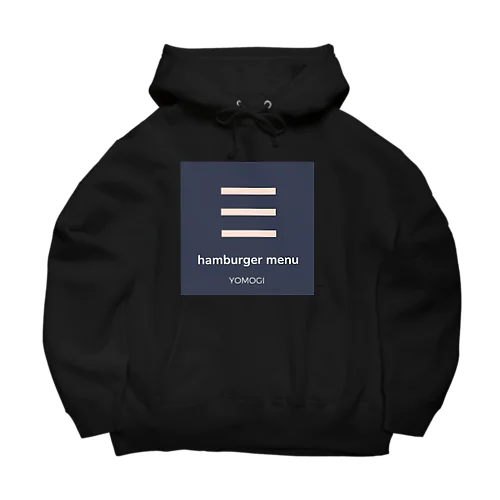 hamburger menu Big Hoodie