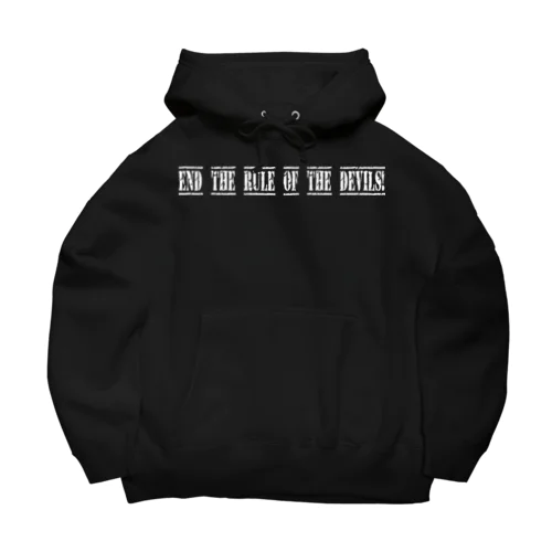 悪魔どもの支配を終わらせる！ End the rule of the devils! Big Hoodie