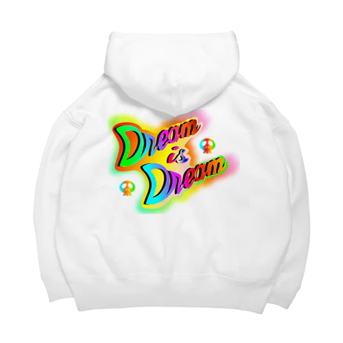 ダサキレh.t. Dream is Dream  Big Hoodie