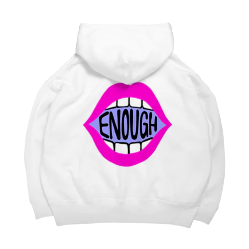 ENOUGH IS ENOUGH! MOUTH PINK Big Hoodie