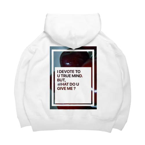 I DEVOTE TO U TRUE MIND... Big Hoodie