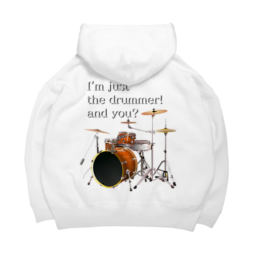 I'm just the drummer! and you? DW h.t. ビッグシルエットパーカー