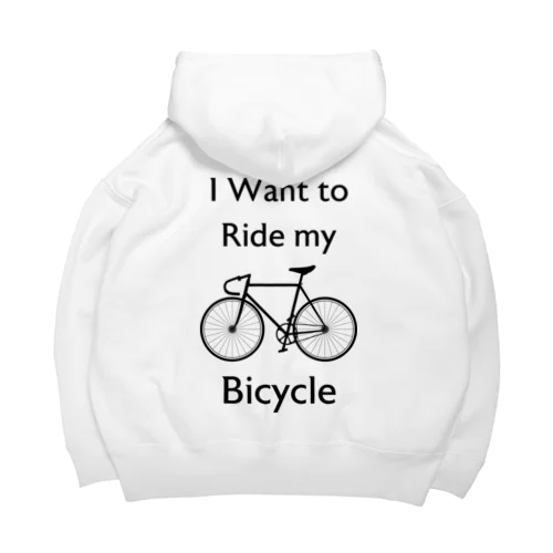 [★バック] I Want to Ride my Bicycle ビッグシルエットパーカー
