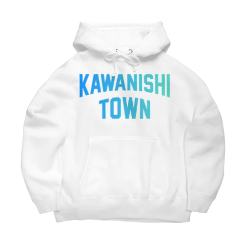 川西町 KAWANISHI TOWN Big Hoodie