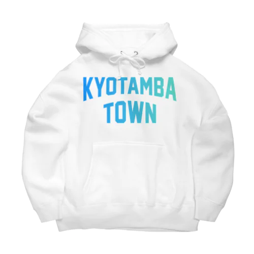 京丹波町 KYOTAMBA TOWN Big Hoodie