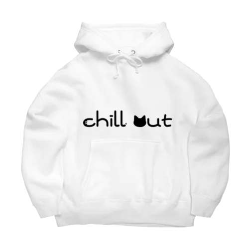 chill out(黒文字ver.) Big Hoodie