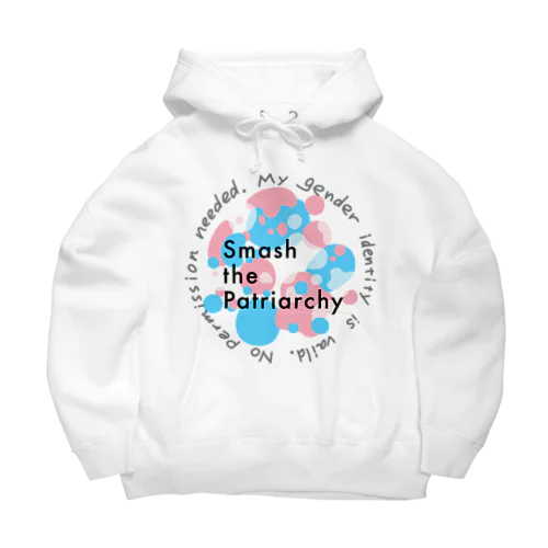 smash the patriarchy! トランスジェンダーフラッグカラー Big Hoodie