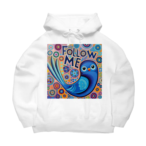 follow me! bird Big Hoodie