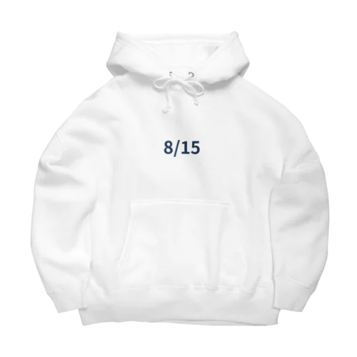 日付グッズ　8/15 バージョン Big Hoodie