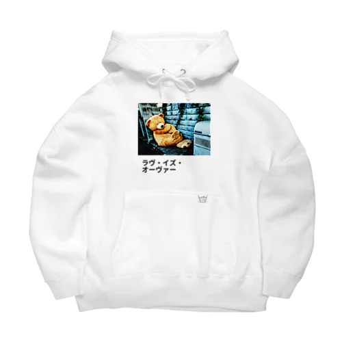 ラヴ・イズ・オーヴァー Big Hoodie