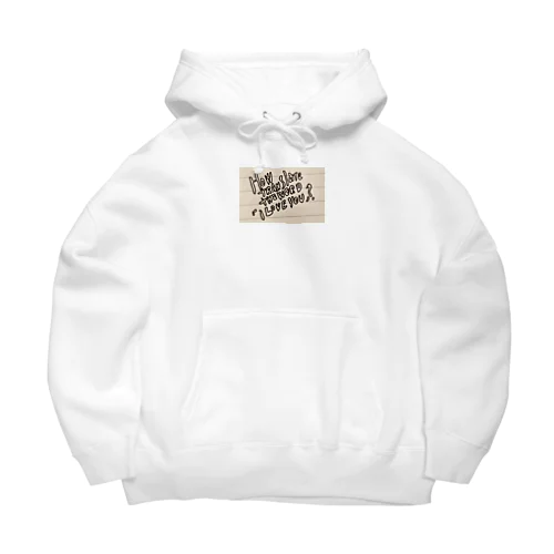 How translate the word ‘I love you’? Big Hoodie