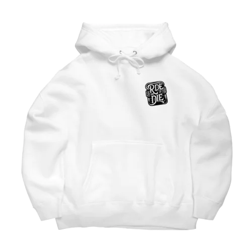 RIDE or DIE Big Hoodie