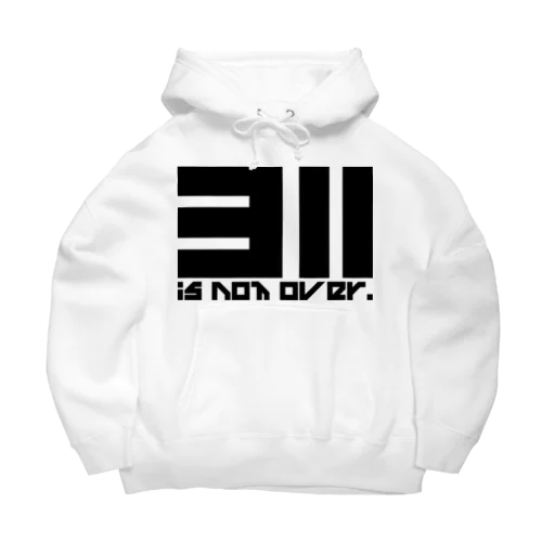 311 is not over! Big Hoodie