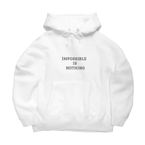 不可能なんてありえない Big Hoodie