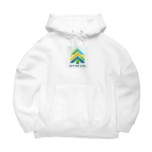 Better Life Big Hoodie