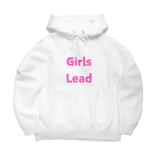 Girls Lead-女性のリーダーシップを後押しする言葉 ビッグシルエットパーカー