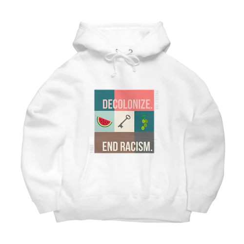 Decolonize. End Racism.（植民地主義と人種差別を終わらせよう） Big Hoodie