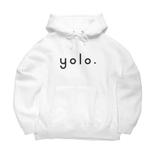 yolo. Big Hoodie