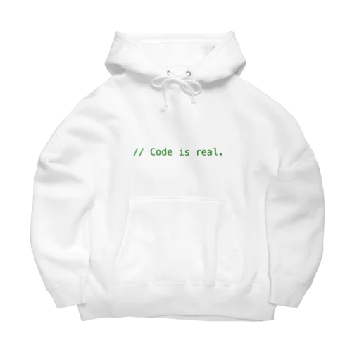 // Code is real. Big Hoodie