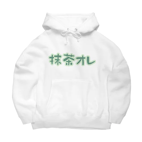 抹茶オレ Big Hoodie