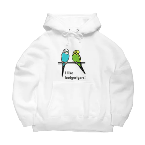 セキセイインコがスキ Big Hoodie