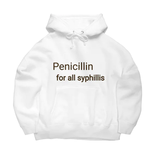 PENICILLIN for all syphilis ビッグシルエットパーカー