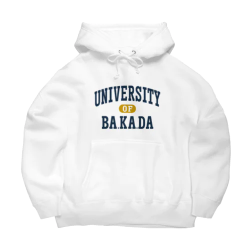 バカダ大学 BAKADA UNIVERSITY Big Hoodie