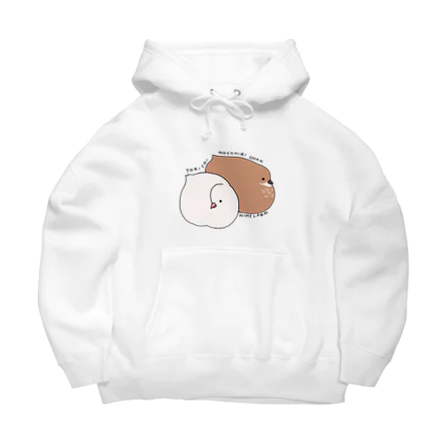 ヒメウズラよりそいもっちりちゃんシリーズ Big Hoodie