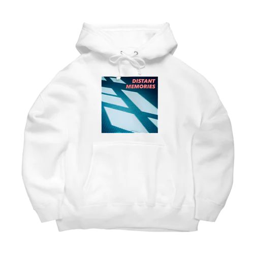 DISTANT MEMORIES  Big Hoodie