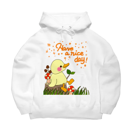 Have a nice day! Big Hoodie