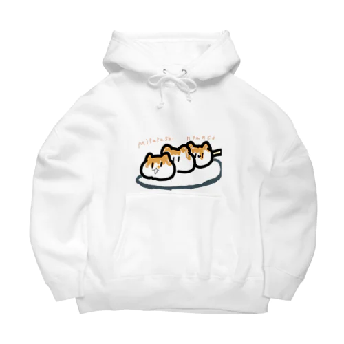 みたらしにゃんこ Big Hoodie