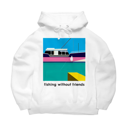fishing without friends 1 ビッグシルエットパーカー