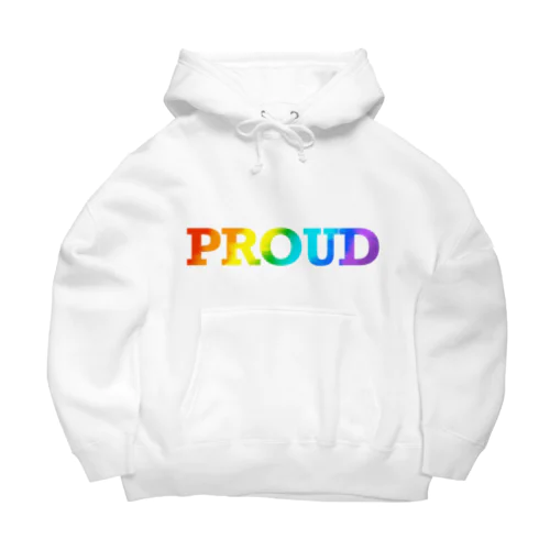 I am proud. Big Hoodie