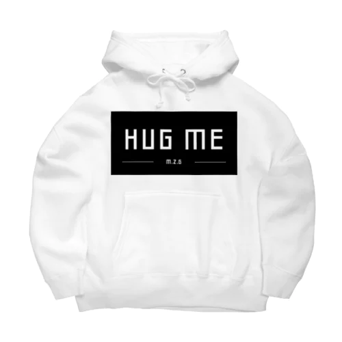 ▼HUG ME -m.z.g- Big Hoodie