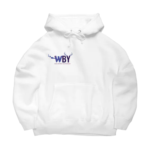 WAS BORN YESTERDAY(背面あり) Big Hoodie