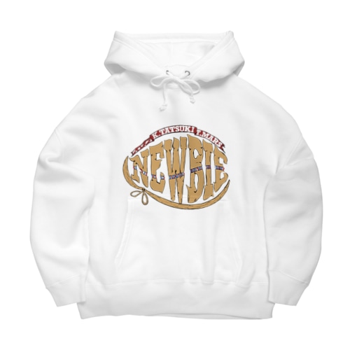 newbie Big Hoodie