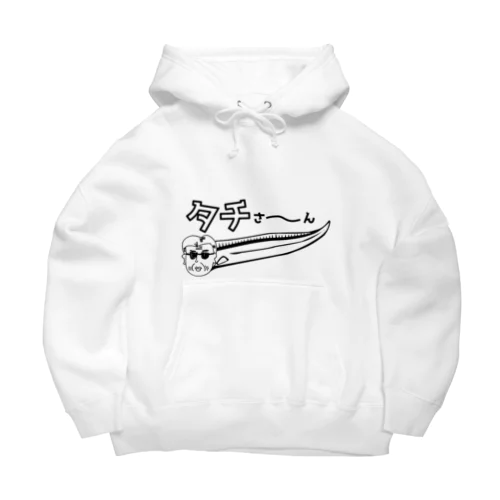 タチさーん Big Hoodie